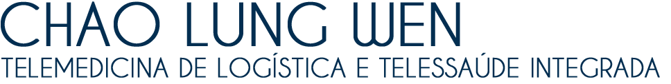 Chao Lung Wen - Telemedicina de Logística e Telessaúde Integrada